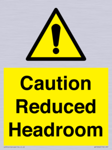 Caution Reduced Headroom
